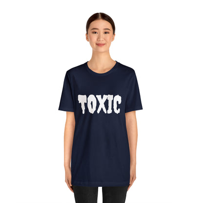 Toxic Bad B*tch Shirt | Funny Toxic Statement T-Shirt