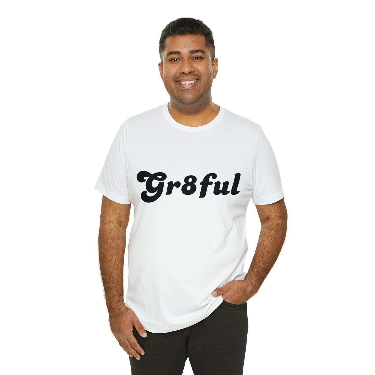 Grateful Statement Shirt | Uplifting Gr8ful T-Shirt