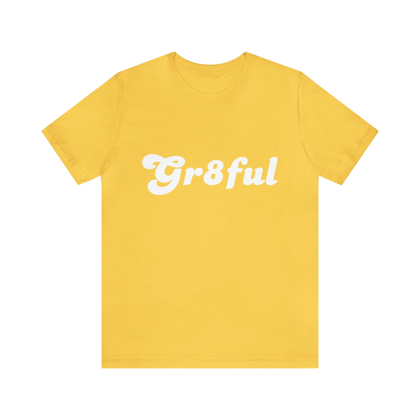 Grateful Statement Shirt | Uplifting Gr8ful T-Shirt