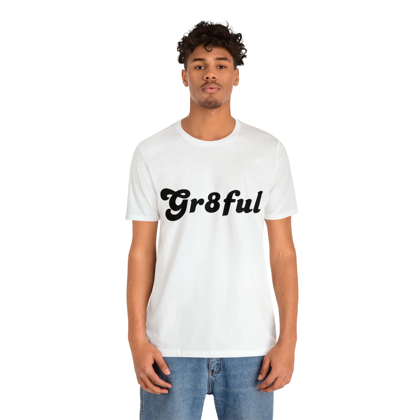 Grateful Statement Shirt | Uplifting Gr8ful T-Shirt