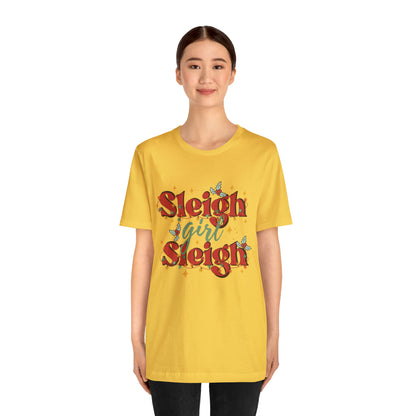 Slay Christmas Shirt for Women | Sleigh Girl Sleigh | Funny Pun for Christmas T-shirt