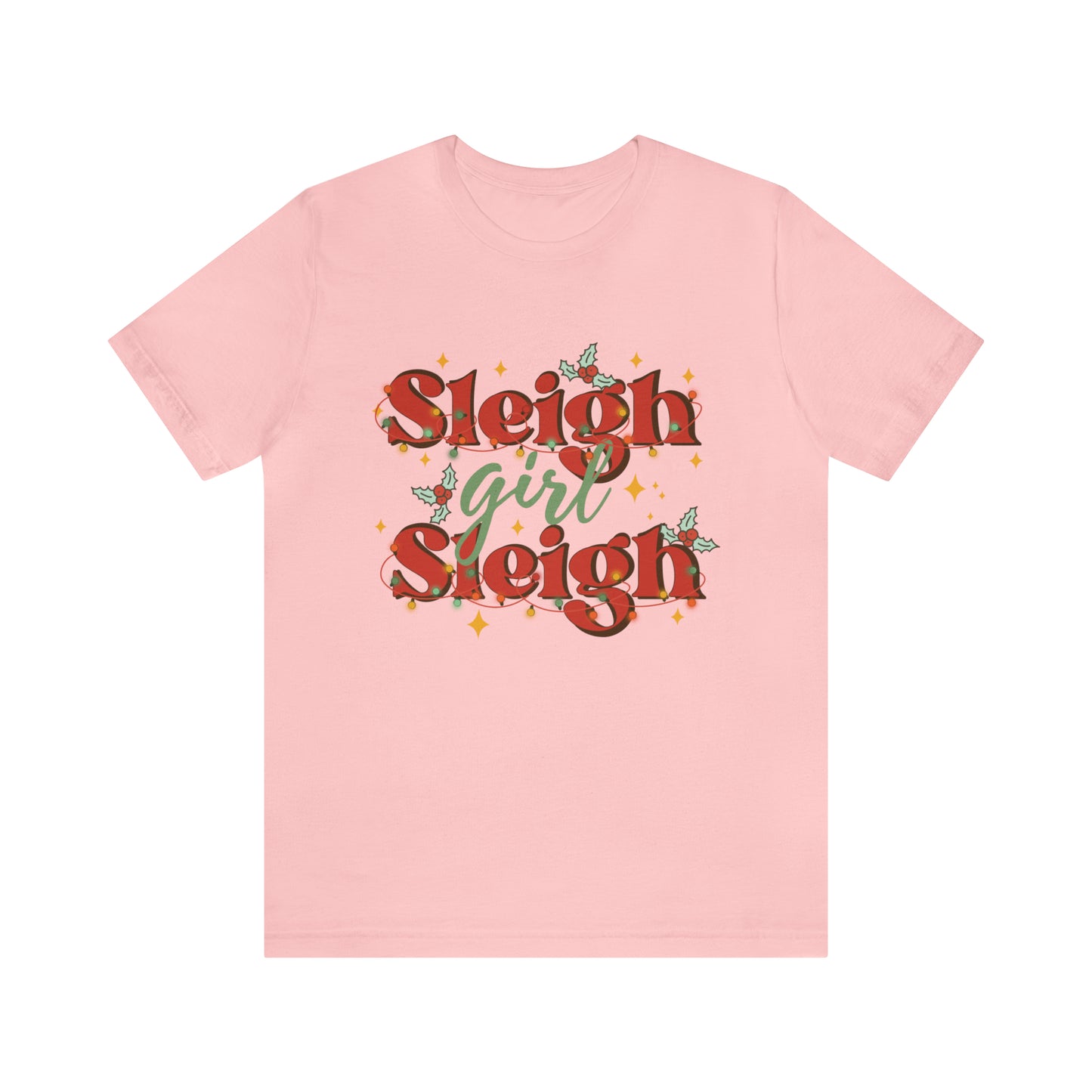 Slay Christmas Shirt for Women | Sleigh Girl Sleigh | Funny Pun for Christmas T-shirt