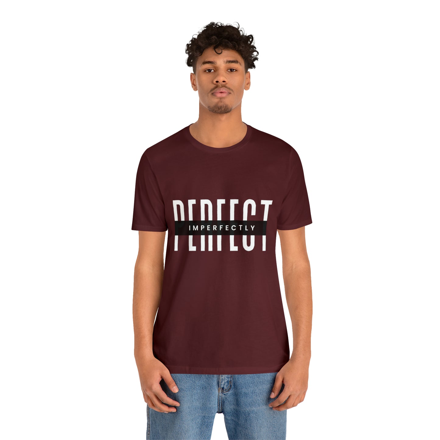 Perfectly Imperfect Shirt | Minimalist Statement Unisex T-Shirt