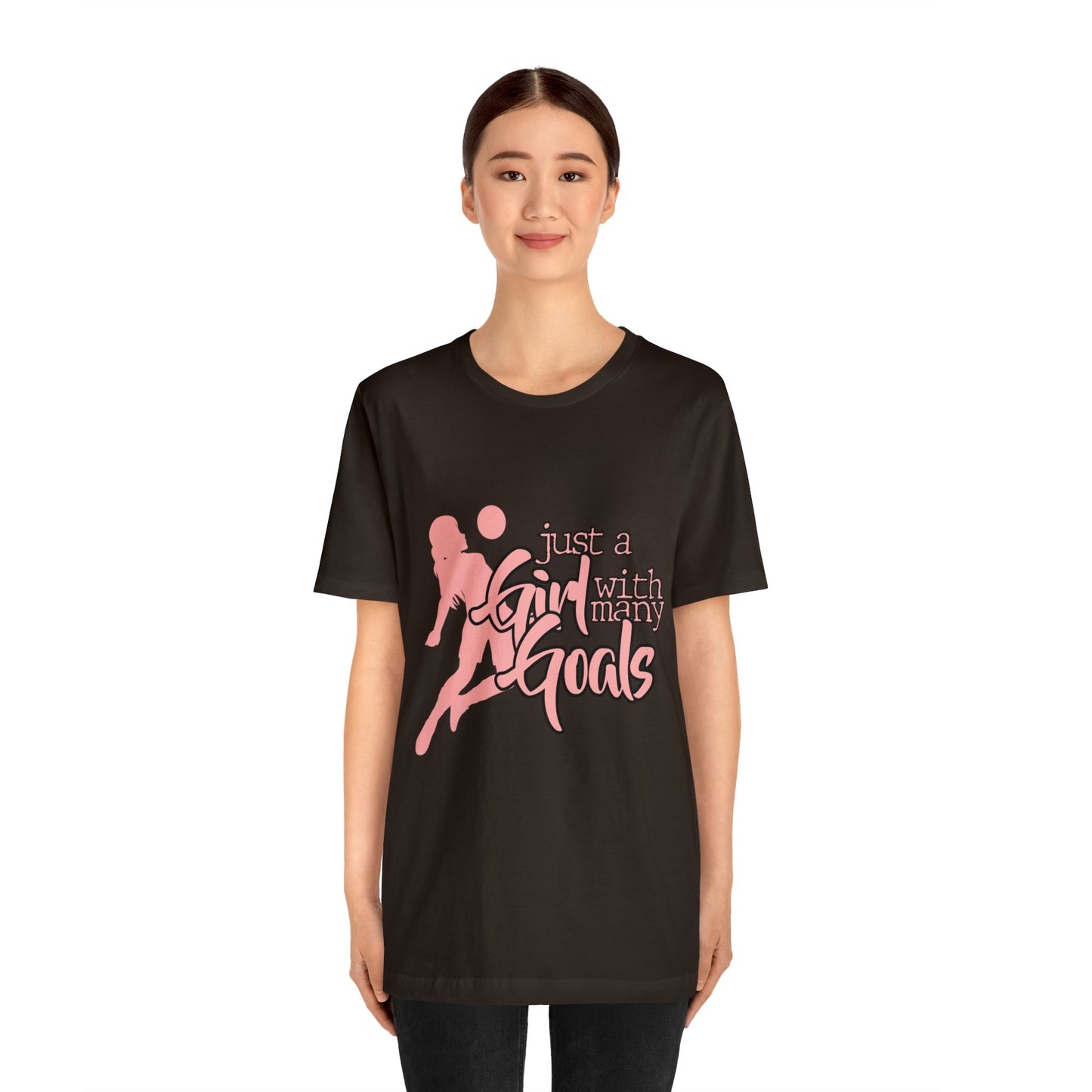 A Girl With Many Goals Shirt | Soccer Girl T-Shirt