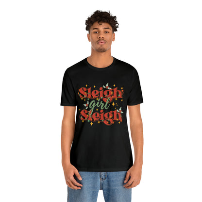 Slay Christmas Shirt for Women | Sleigh Girl Sleigh | Funny Pun for Christmas T-shirt