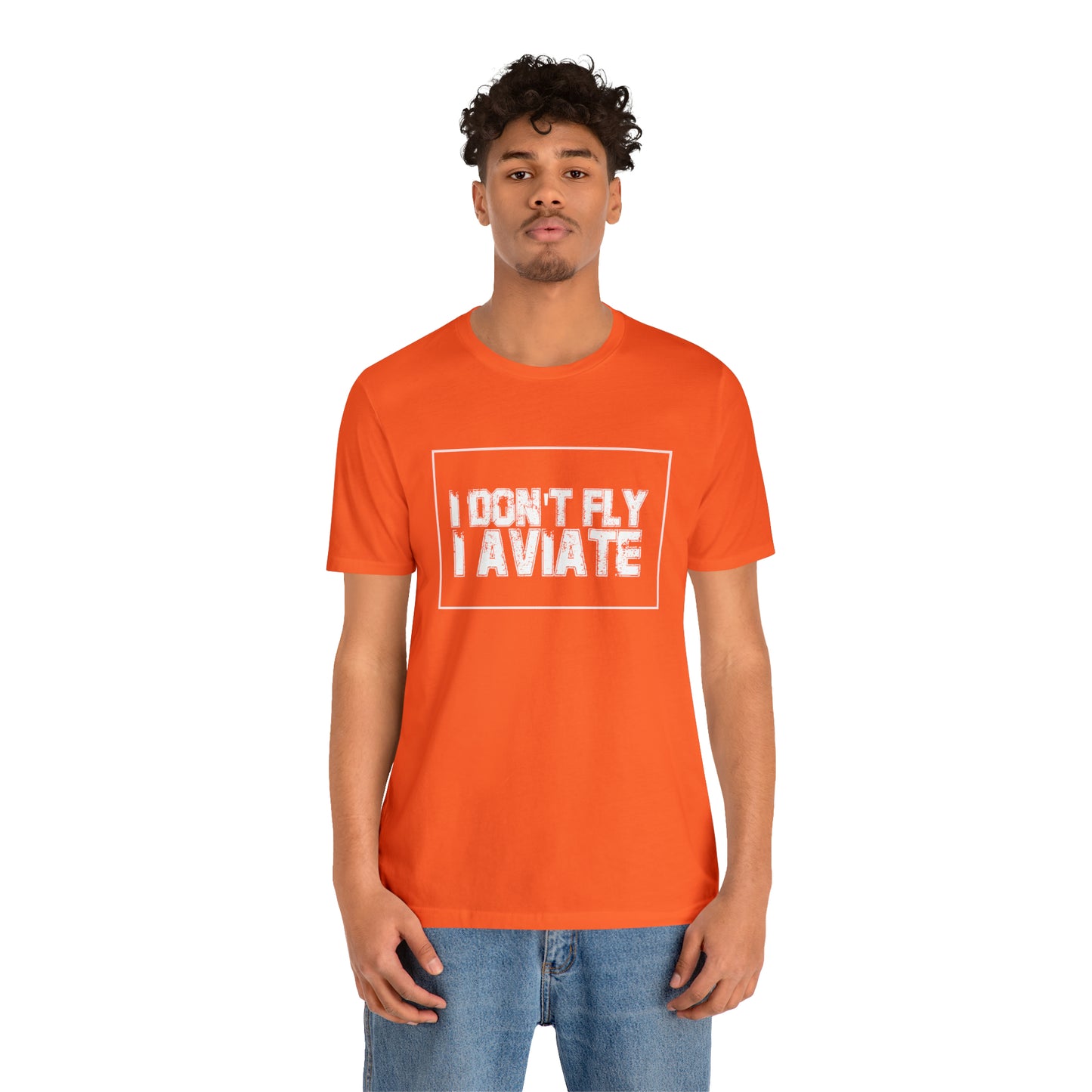 I Don't Fly I Aviate Shirt | Airplane Pilot Aviation T-Shirt