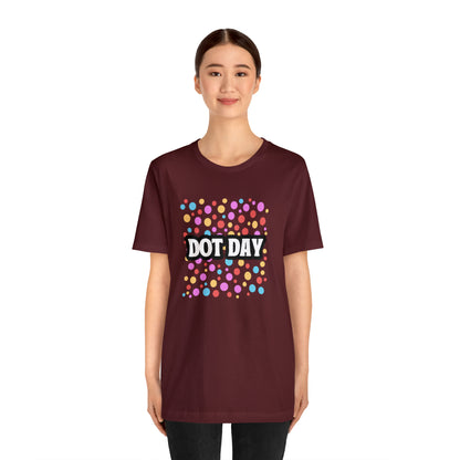 Dot Day Shirt | Art and Creativity Appreciation T-Shirt