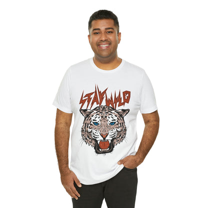 Stay Wild Unisex T-shirt Cougar Leopard Fun Ambitious Shirt Cat Lady Shirt