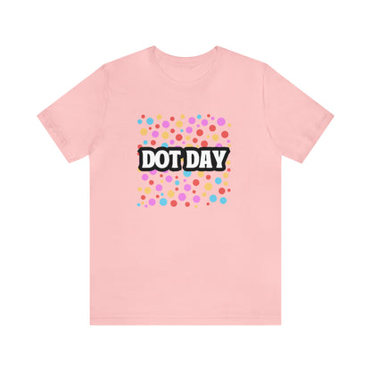 Dot Day Shirt | Art and Creativity Appreciation T-Shirt