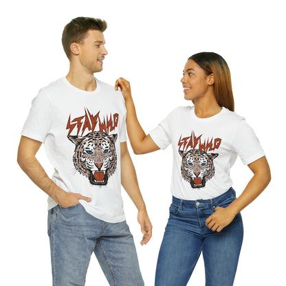 Stay Wild Unisex T-shirt Cougar Leopard Fun Ambitious Shirt Cat Lady Shirt