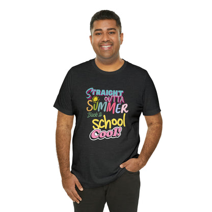 Back to School Cool Shirt | Out of Summer, Back to School Unisex T-Shirt