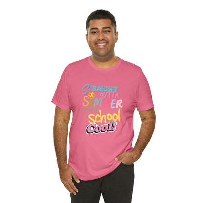 Back to School Cool Shirt | Out of Summer, Back to School Unisex T-Shirt