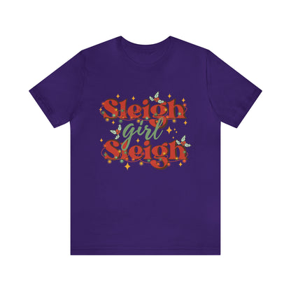 Slay Christmas Shirt for Women | Sleigh Girl Sleigh | Funny Pun for Christmas T-shirt