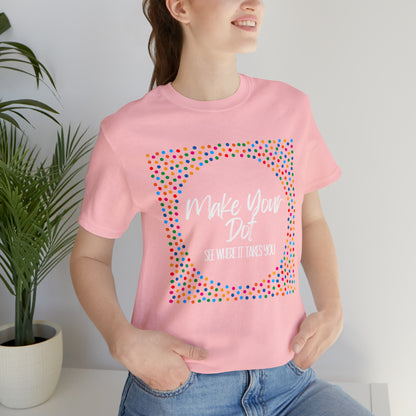 Make Your Dot Shirt | Dot Day T-Shirt