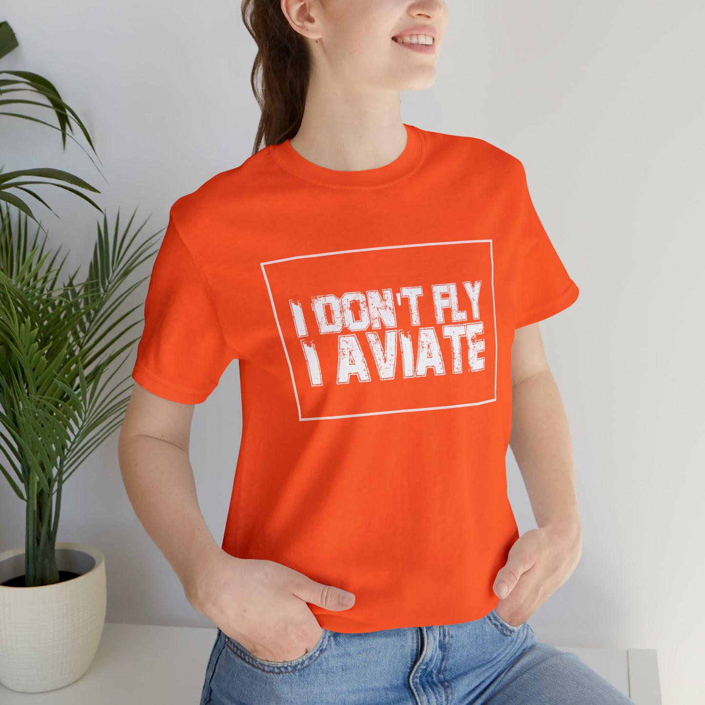 I Don't Fly I Aviate Shirt | Airplane Pilot Aviation T-Shirt