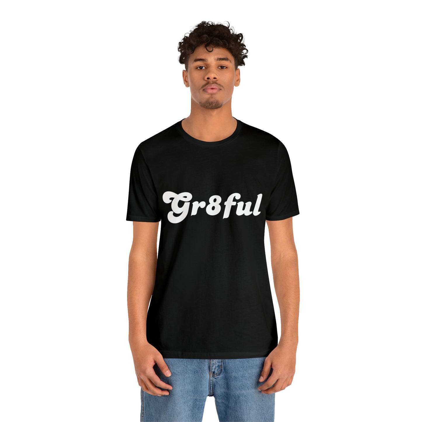 Grateful Statement Shirt | Uplifting Gr8ful T-Shirt