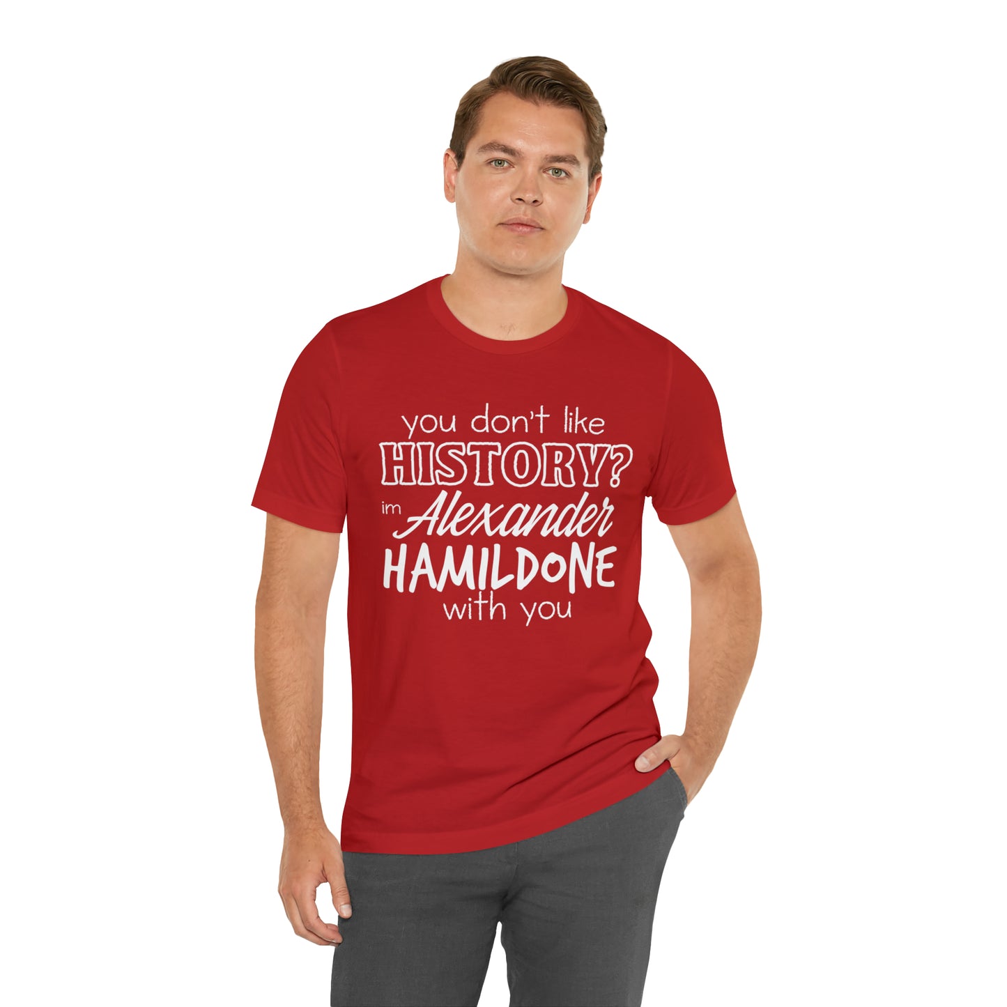 Alexander Hamilton History School Shirt | Hilarious History Statement T-Shirt