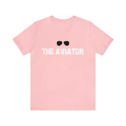 The Aviator Pilot Glasses Shirt | Airplane Pilot T-Shirt