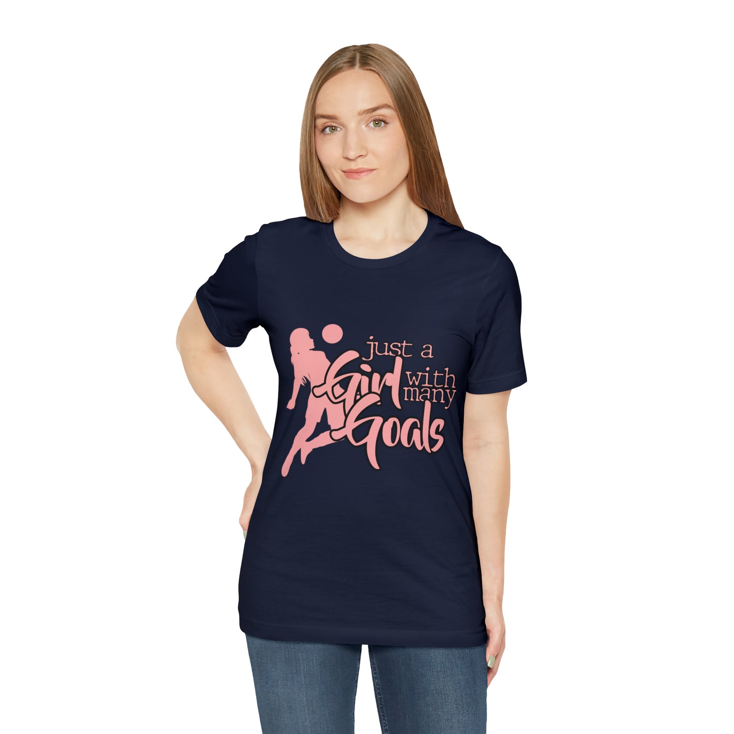 A Girl With Many Goals Shirt | Soccer Girl T-Shirt