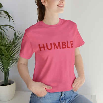 Humble Shirt | Sit Down Humble Statement T-Shirt