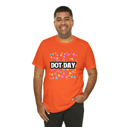 Dot Day Shirt | Art and Creativity Appreciation T-Shirt