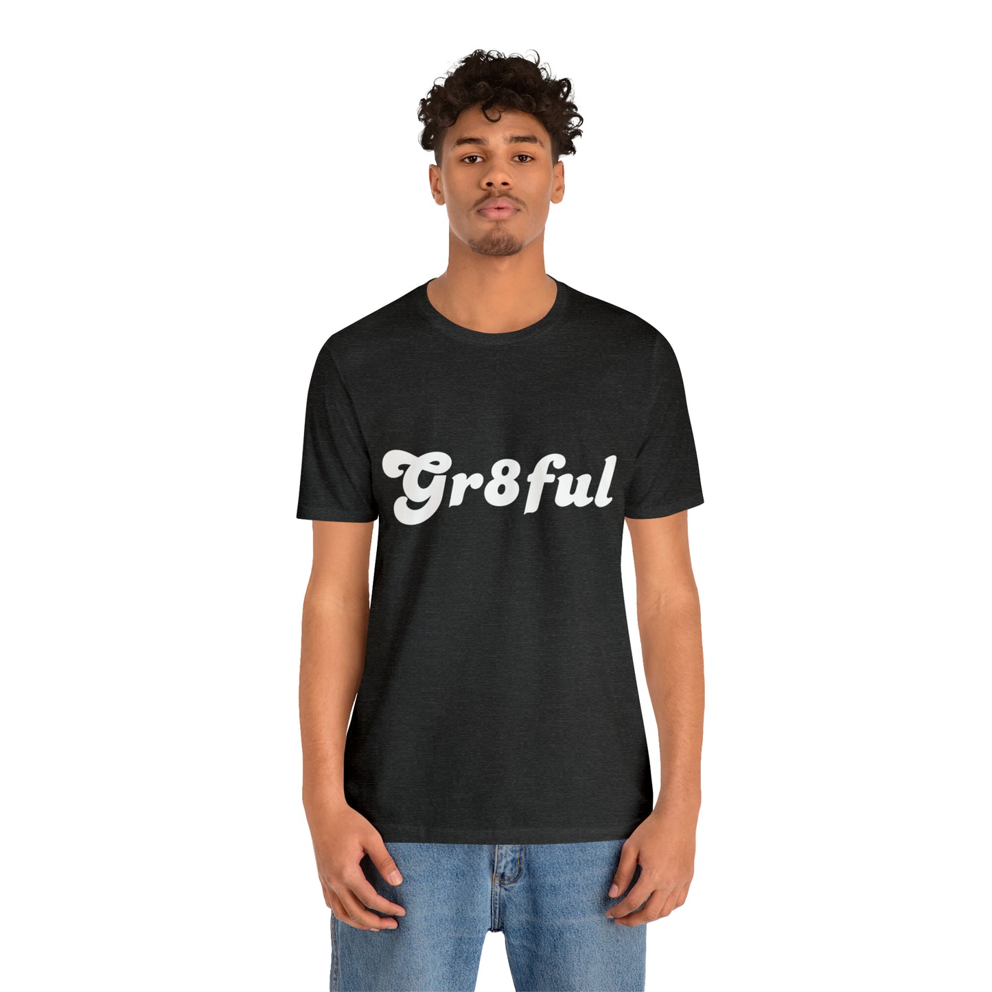 Grateful Statement Shirt | Uplifting Gr8ful T-Shirt