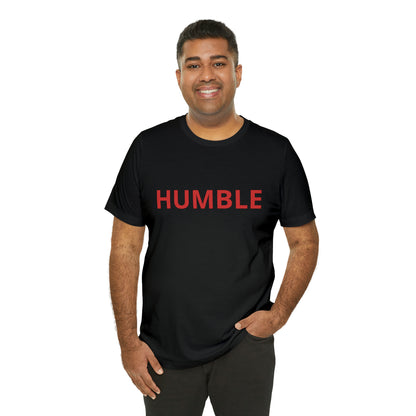 Humble Shirt | Sit Down Humble Statement T-Shirt