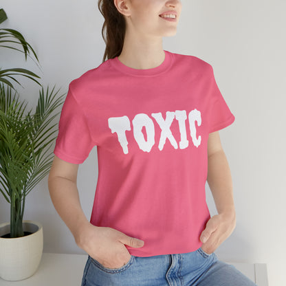 Toxic Bad B*tch Shirt | Funny Toxic Statement T-Shirt