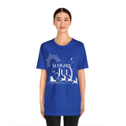 Sleighin in July Shirt | Christmas in July Slay Statement T-Shirt