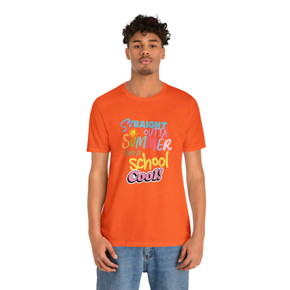 Back to School Cool Shirt | Out of Summer, Back to School Unisex T-Shirt