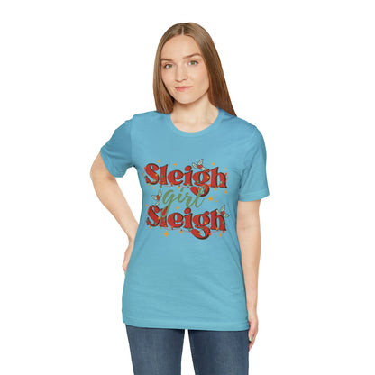 Slay Christmas Shirt for Women | Sleigh Girl Sleigh | Funny Pun for Christmas T-shirt