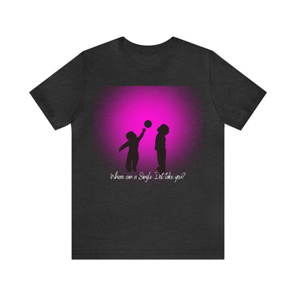 Where a Single Dot Can Take You Shirt | Dot Day T-Shirt