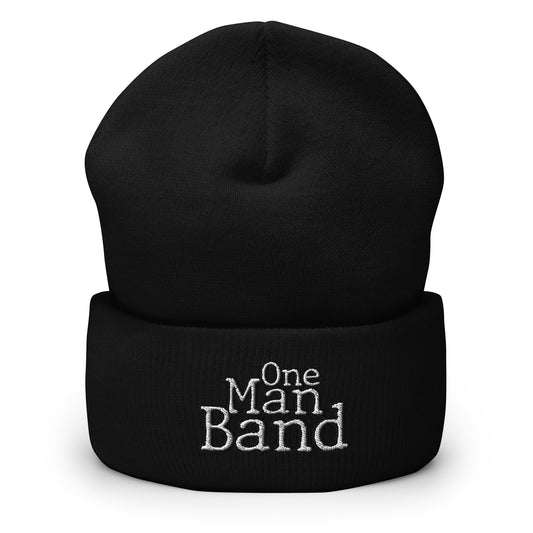 One Man Band Cuffed Beanie - Solo Musician, Band, Singer