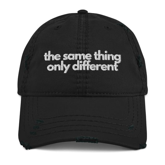 The Same Think Only Different Distressed Dad Hat - Equality Cap