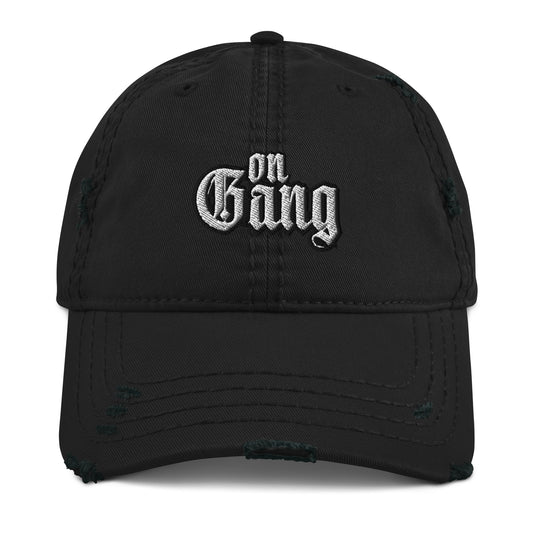 On Gang Distressed Dad Hat - Hype Homie Gang